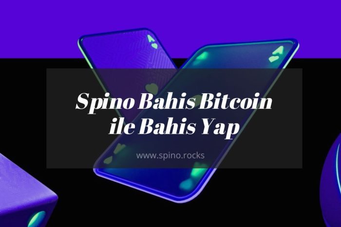 Spino Bahis Bitcoin ile Bahis Yap